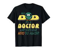 Mio papà È Medico E Il Tuo Eroe Che Fa Maglietta