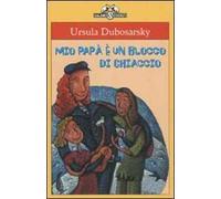 Mio papà è un blocco di ghiaccio