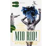 Mio Rio! Come trasferirsi e vivere all'estero
