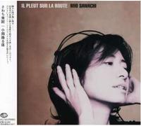 Mio Sawachi - Il Pleut Sur la Route