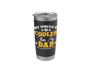 Mio zio è più cool di mio padre divertente zio per nipote Bicchiere termico in acciaio inox doppia parete