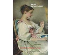 Mio zio Gustave Flaubert