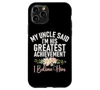 Mio zio ha detto che sono il suo più grande successo, gli credo Custodia per iPhone 11 Pro