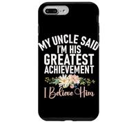 Mio zio ha detto che sono il suo più grande successo, gli credo Custodia per iPhone 7 Plus/8 Plus