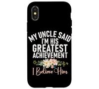 Mio zio ha detto che sono il suo più grande successo, gli credo Custodia per iPhone X/XS