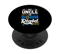 Mio zio ha ragione per la consapevolezza della sindrome di Down Perfect Down PopSockets PopGrip Adesivo