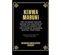 Miodrag Christopher Zachary Kenwa Mabuni (Tascabile)