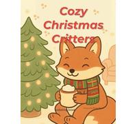 Miolo_Cozy Christmas Critters: 50 Pages of Charm and Delicacy