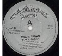 MIQUEL BROWN - BLACK LEATHER 7 INCH (7" VINYL 45) UK RECORD SHACK 1984