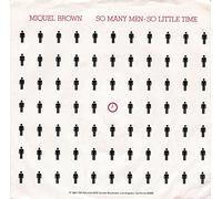 MIQUEL BROWN - so many men- so little time