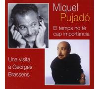Miquel Pujadó: El Temps No T+ Carp Importancia