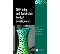 Mir Irfan Ul Haq 3D Printing and Sustainable Product Development (Tascabile)