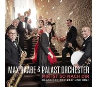 Max Raabe Palast Orchester – Mir ist so nach dir (Klassiker der 20er und 30er) – CD