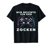 MIR reichts ICH gehe zocken Controller Zocker Headset Gamer Maglietta