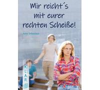 Mir reicht's mit eurer rechten Scheiße!: Ein Jugendroman zur Leseförderung über rechtes Gedankengut, Mitläufertum und Zivilcourage