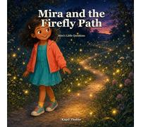 Mira and the Firefly Path
