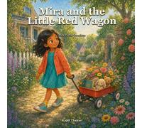 Mira and the Little Red Wagon