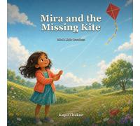 Mira and the Missing Kite