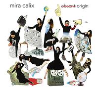 Mira Calix - Absent Origin