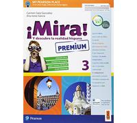 ¡Mira! Ediz. premium. Per la Scuola media. Con e-book. Con espansione online [Lingua spagnola]