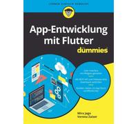 Mira Jago Verena Zaiser App-Entwicklung mit Flutter für Dummies (Tascabile)