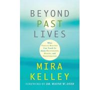 Mira Kelley Beyond Past Lives (Tascabile)