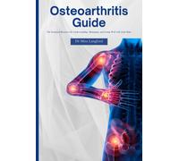 Mira Langford Osteoarthritis Guide (Tascabile) Chronic Care Guides