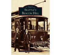 Mira Latoszek Frederika Merrell Seattle's Beacon Hill (Tascabile)