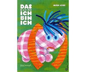 Mira Lobe Susi Das kleine Ich bin ich: Ausgezeichnet mit dem (Copertina rigida)