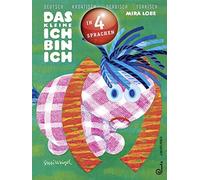 Mira Lobe Susi Das kleine Ich bin ich - viersprachig: Deutsc (Copertina rigida)