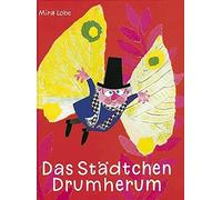 Mira Lobe Susi Das Städtchen Drumherum: Ausgezeichnet mit de (Copertina rigida)