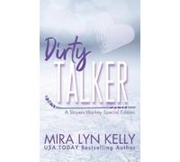 Mira Lyn Kelly Dirty Talker (Tascabile)