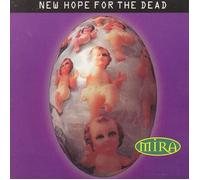 Mira - New Hope for the Dead