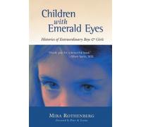 Mira Rothenberg Children with Emerald Eyes (Tascabile)