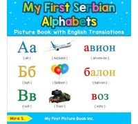 Mira S My First Serbian Alphabets Picture Book with English Translat (Tascabile)