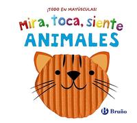 Mira, toca, siente. Animales