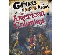 Mira Vonne Gross Facts About the American Colonies (Copertina rigida)