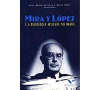 Mira Y López e a Psicologia Aplicada no Brasil