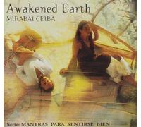 Mirabai Ceiba - Awakened Earth
