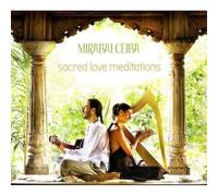 Mirabai Ceiba - Sacred Love Meditations