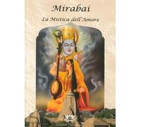 Mirabai. La Mistica dell'Amore - [Vidyananda]