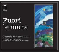 MIRABASSI, GABRIELE - FUORI LE MURA