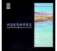 Gabriele Mirabassi, Andre Mehmari - Miramari
