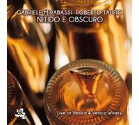 Mirabassi Gabriele & Taufic Roberto - Nitido E Obscuro Live At Venica Winery
