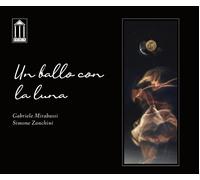 Mirabassi/zanchini - Un Ballo Con La Luna - Cd