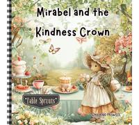 Mirabel and the Kindness Crown