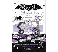 Mirabella y el festín de medianoche / Mirabella and the Midnight Feast