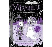 Mirabelle and the Haunted House