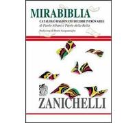 Mirabiblia. Catalogo ragionato di libri introvabili