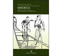 Mirabilia. Come sport, cinema e musica abbiano cambiato la vita degli italiani